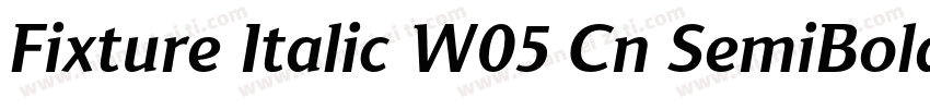Fixture Italic W05 Cn SemiBold字体转换